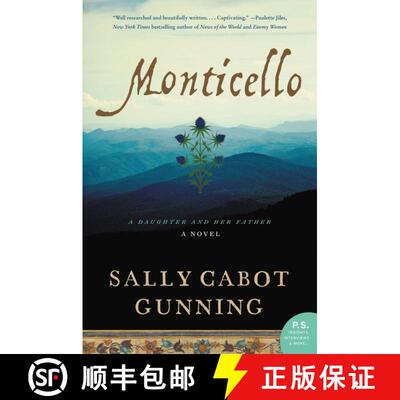 【3-4周达】Monticello: A Daughter and Her Father; A Novel [9780062320445]