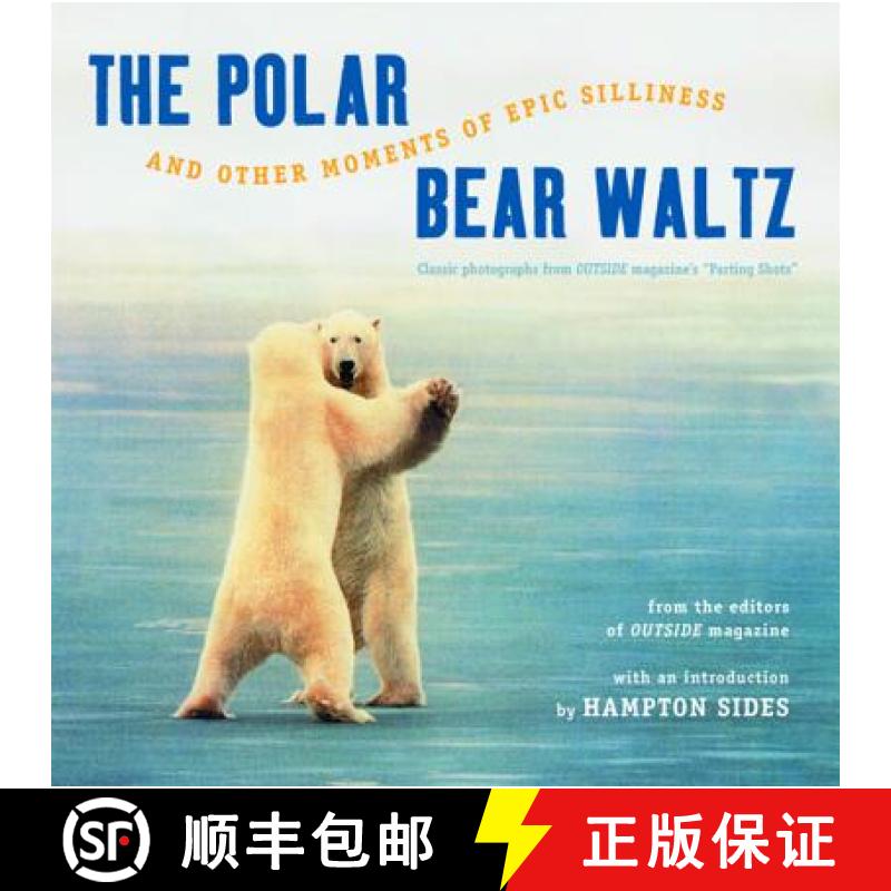 【3-4周达】The Polar Bear Waltz and Other Moments of Epic Silliness: Comic Classics from Outside Maga... [9780393323986]