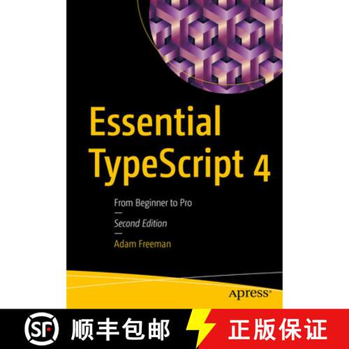 【3-4周达】Essential TypeScript 4 : From Beginner to Pro (2nd ed.) (Second Edition) [9781484270103]