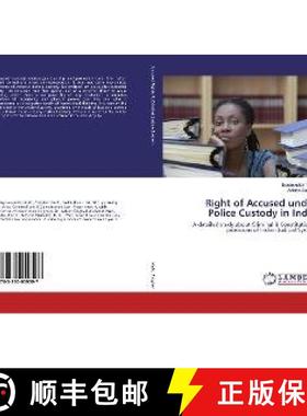 预订 Right of Accused under Police Custody in India [9783330059597]