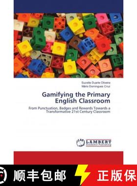 预订 Gamifying the Primary English Classroom [9786139576654]