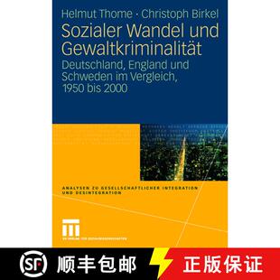 【3-4周达】Sozialer Wandel und Gewaltkriminalität : Deutschland, England und Schweden im Vergleich, ... [9783531147147]