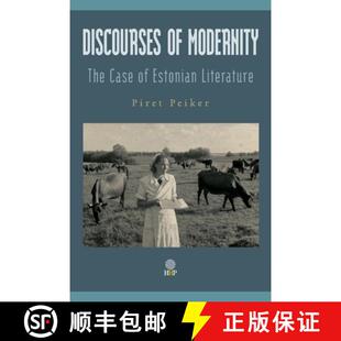 【3-4周达】Discourses of Modernity: The Case of Estonian Literature [9781943596447]