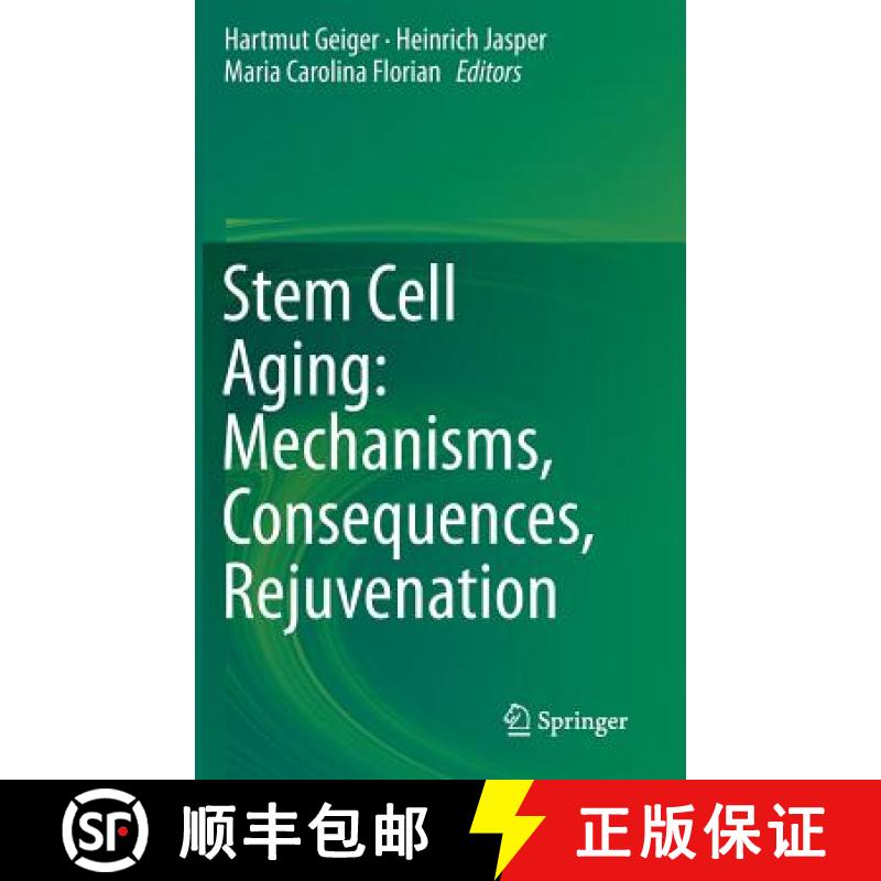 【3-4周达】Stem Cell Aging: Mechanisms, Consequences, Rejuvenation [9783709112311]