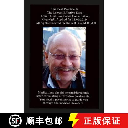 【3-4周达】The Best Practice Is The Lowest Effective Dose Your Third Psychiatric Consultation Copyrig... [9781387011063]