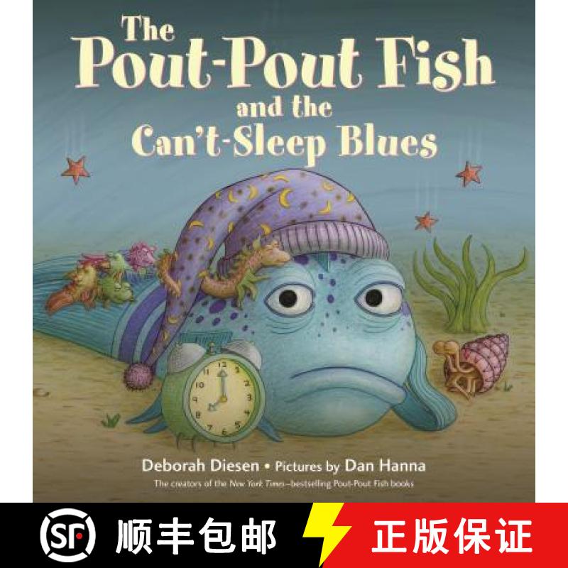 【3-4周达】The Pout-Pout Fish and the Can't-Sleep Blues [9780374304034]