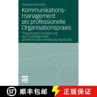 【3-4周达】Kommunikationsmanagement ALS Professionelle Organisationspraxis : Theoretische Ann herung ... [9783531176499]