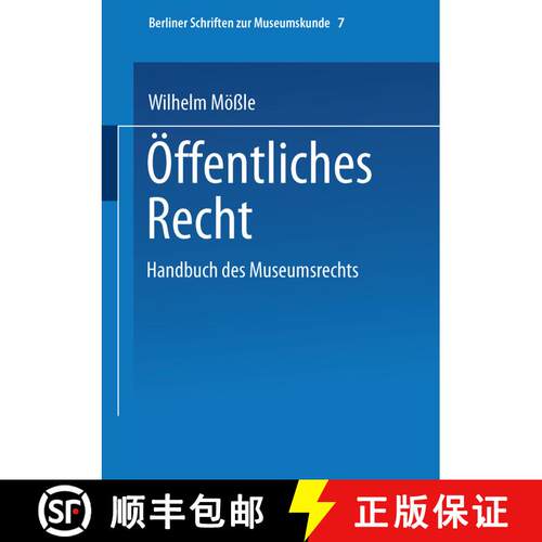 【3-4周达】Handbuch Des Museumsrechts 7: OEffentliches Recht [9783810020611]
