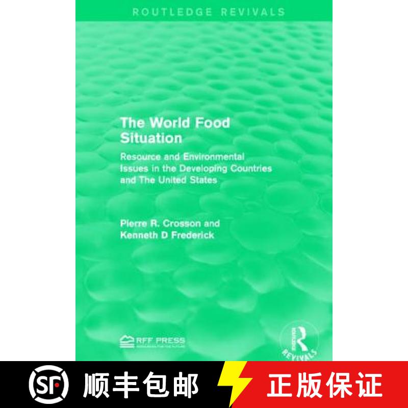 【3-4周达】The World Food Situation: Resource and Environmental Issues in the Developing Countries an... [9781138944626]