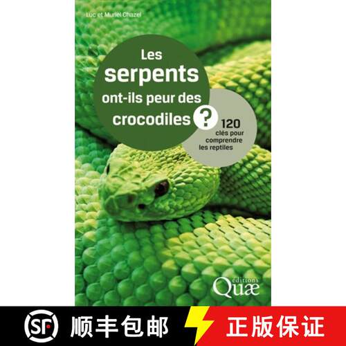预订 Les Serpents ont-ils Peur des Crocodiles? [9782759221653]