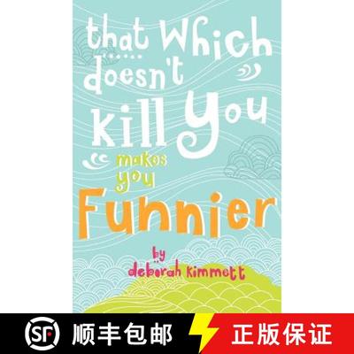 【3-4周达】That Which Doesn't Kill You Makes You Funnier [9780986691102]