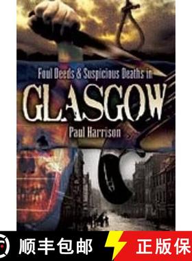 【3-4周达】Foul Deeds and Suspicious Deaths in Glasgow [9781845630836]