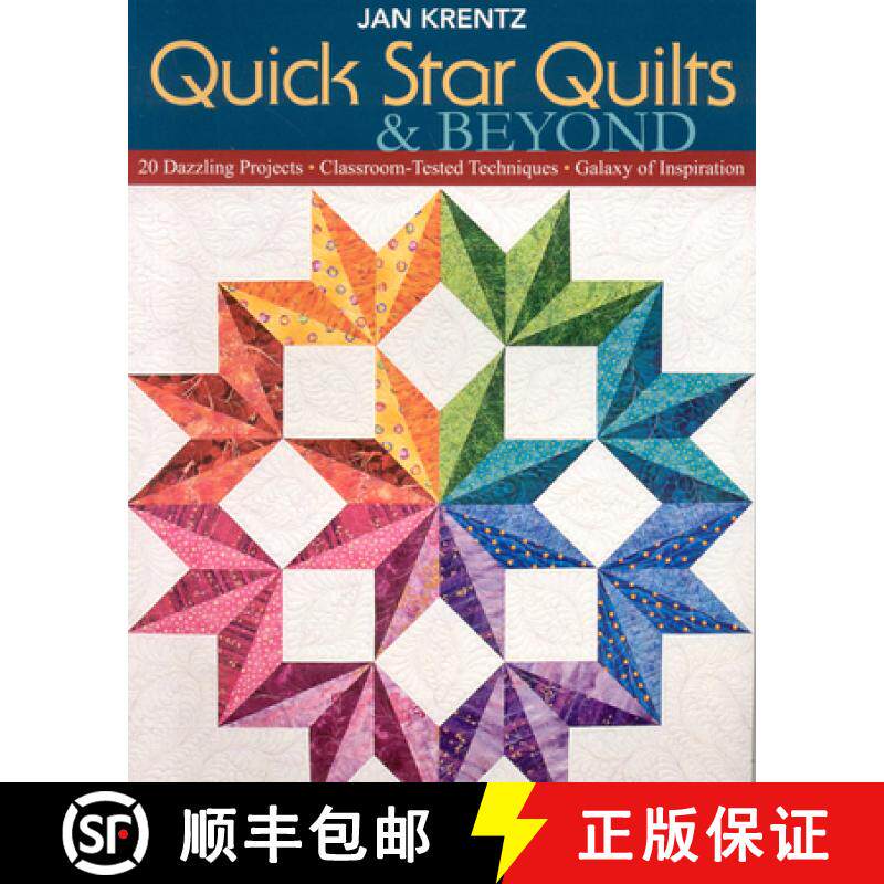 【3-4周达】Quick Star Quilts & Beyond-Print-on-Demand-Edition: 20 Dazzling Projects, Classroom-Tested... [9781571205100]