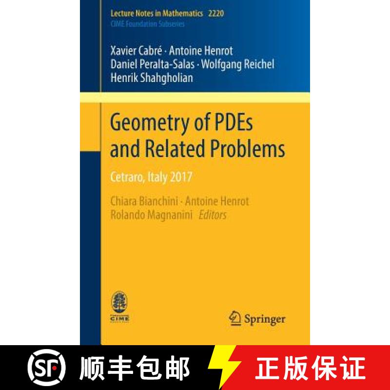 【3-4周达】Geometry of PDEs and Related Problems : Cetraro, Italy 2017 [9783319951850]