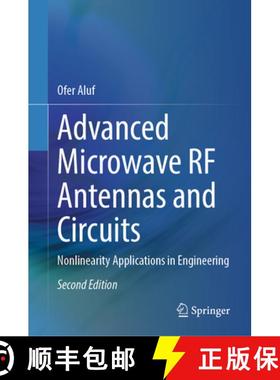 【3-4周达】Advanced Microwave RF Antennas and Circuits: Nonlinearity Applications in Engineering [9783031586996]