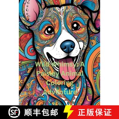 【3-4周达】Wild Whimsy: A Paisley Animal Coloring Adventure [9798348497873]