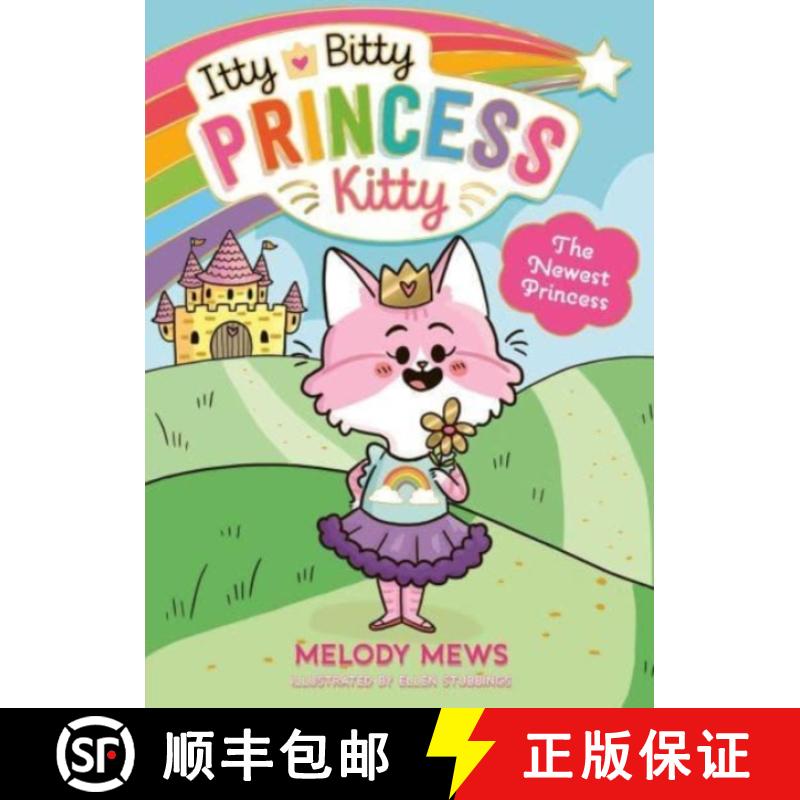 【3-4周达】Itty Bitty Princess Kitty: The Newest Princess [9781398521247]