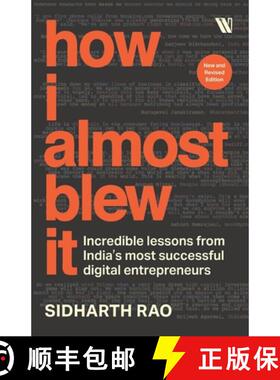 【3-4周达】How I almost Blew it: Incredible lessons from India's most successful entrepreneurs [9789360456719]