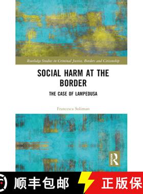 【3-4周达】Social Harm at the Border: The Case of Lampedusa [9781032362755]