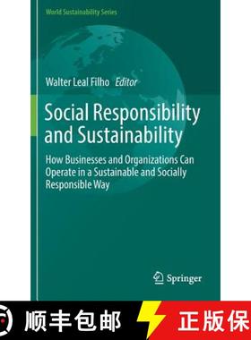 【3-4周达】Social Responsibility and Sustainability : How Businesses and Organizations Can Operate in... [9783030035617]