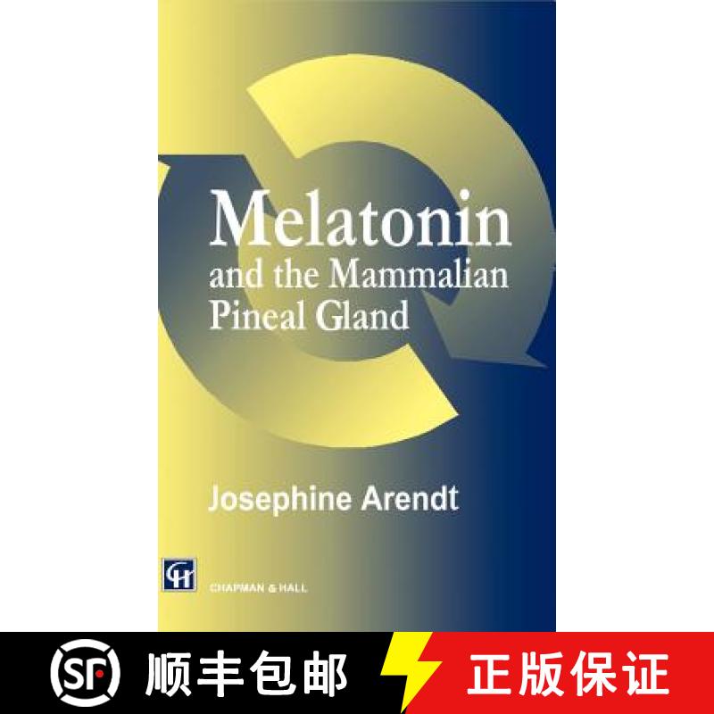 【3-4周达】Melatonin and the Mammalian Pineal Gland [9780412536007]