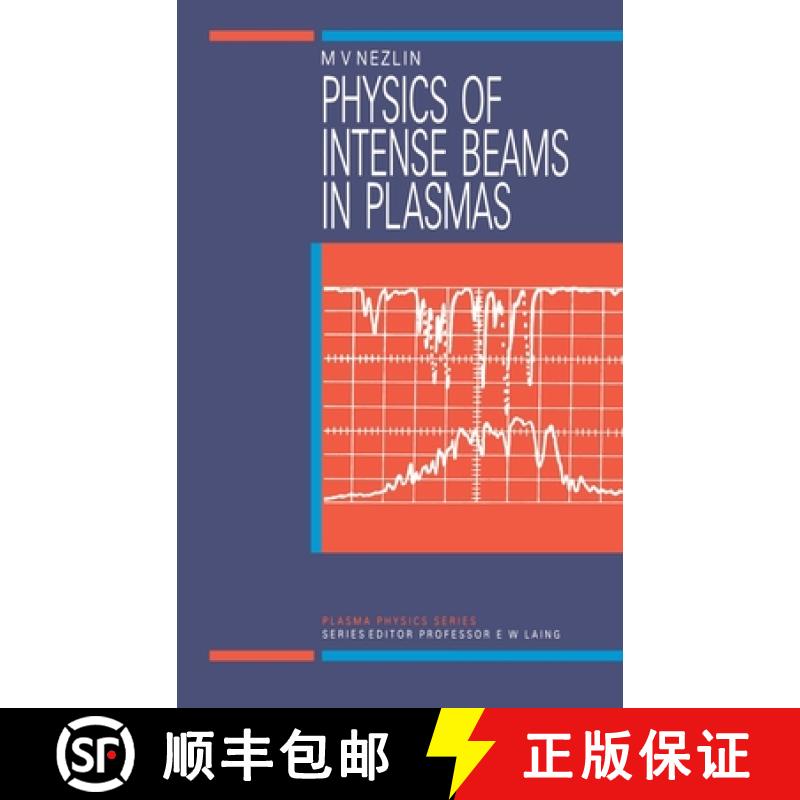 【3-4周达】Physics of Intense Beams in Plasmas [9780750301862]