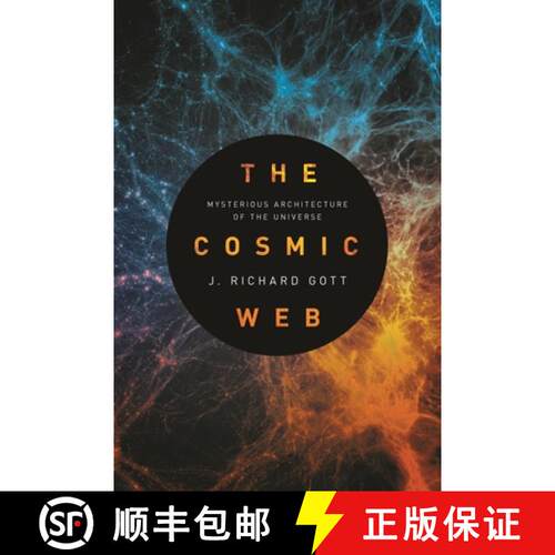 【3-4周达】The Cosmic Web – Mysterious Architecture of the Universe [9780691181172]