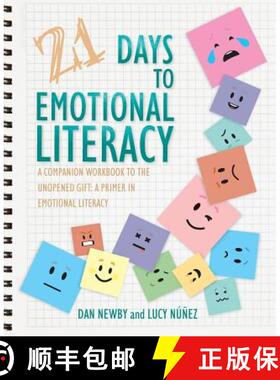 【3-4周达】21 Days to Emotional Literacy: A Companion Workbook to The Unopened Gift [9781732450905]