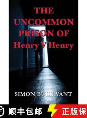 预订 The Uncommon Prison of Henry V Henry [9780995629974]