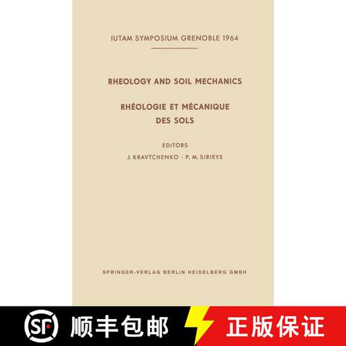 【3-4周达】Rheology and Soil Mechanics / Rhéologie et Mécanique des Sols: Symposium Grenoble, April... [9783662385999]