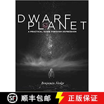 【3-4周达】Dwarf Planet: A Practical Guide Through Depression [9780999154526]