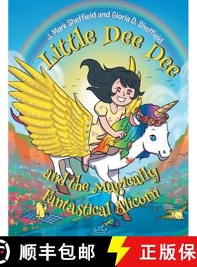 【3-4周达】Little Dee Dee and the Magically Fantastical Alicorn [9781662477423]