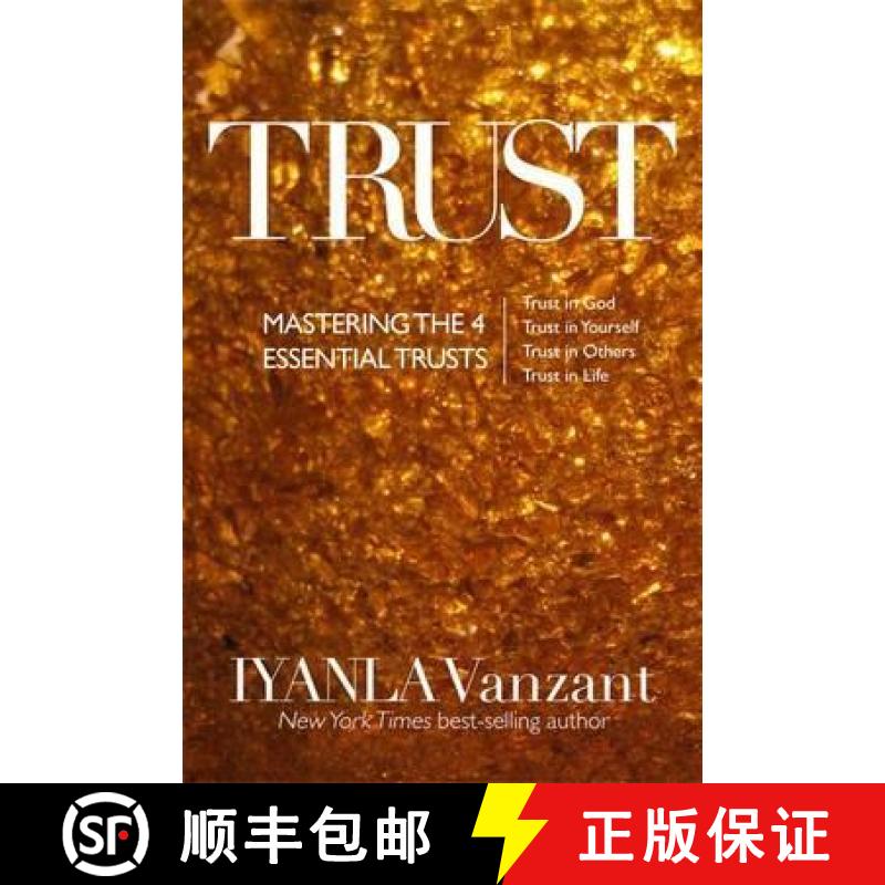 【2-3周达】Trust: Mastering the 4 Essential Trusts: Trust in God, Trust in Yourself, Trust in Others,... [9781781803417]