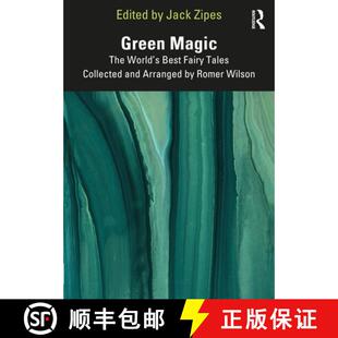 预订 Green Magic: The World's Best Fairy Tales Collected and Arranged by Romer Wilson [9781032285818]