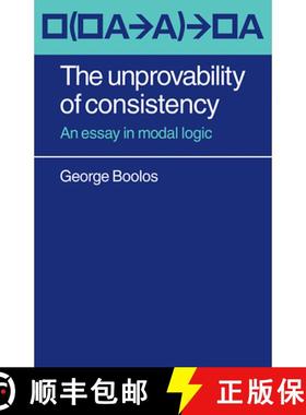 【3-4周达】The Unprovability of Consistency: An Essay in Modal Logic [9780521092975]