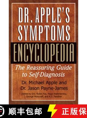 【3-4周达】Dr. Apple's Symptoms Encyclopedia: The Reassuring Guide to Self-Diagnosis [9781681628981]