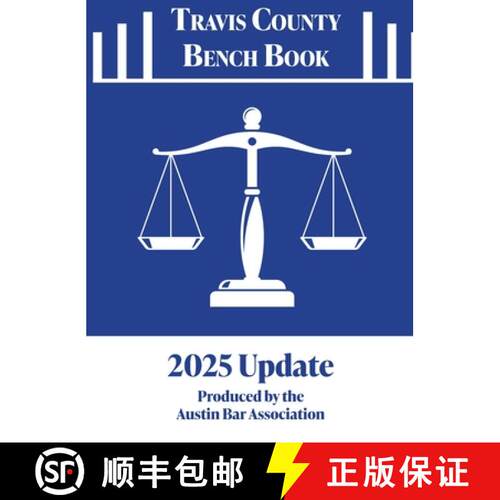 【3-4周达】精装 2025 Travis County Bench Book Court Resource Guide [9798349401831]