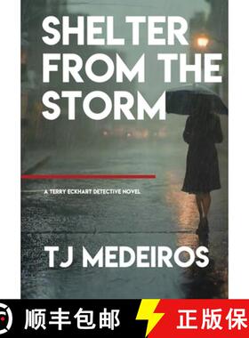 【3-4周达】Shelter From The Storm: A Terry Eckhart Detective Novel [9798349327827]