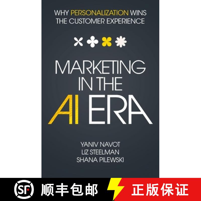 【3-4周达】Marketing in the AI Era: Why Personalization Wins the Customer Experience [9781400253531]