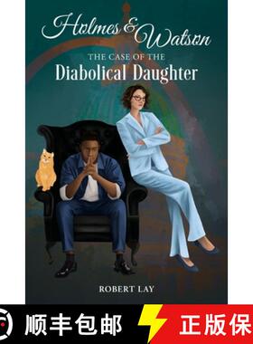 预订 Holmes & Watson, The Case Of The Diabolical Daughter [9798986997988]