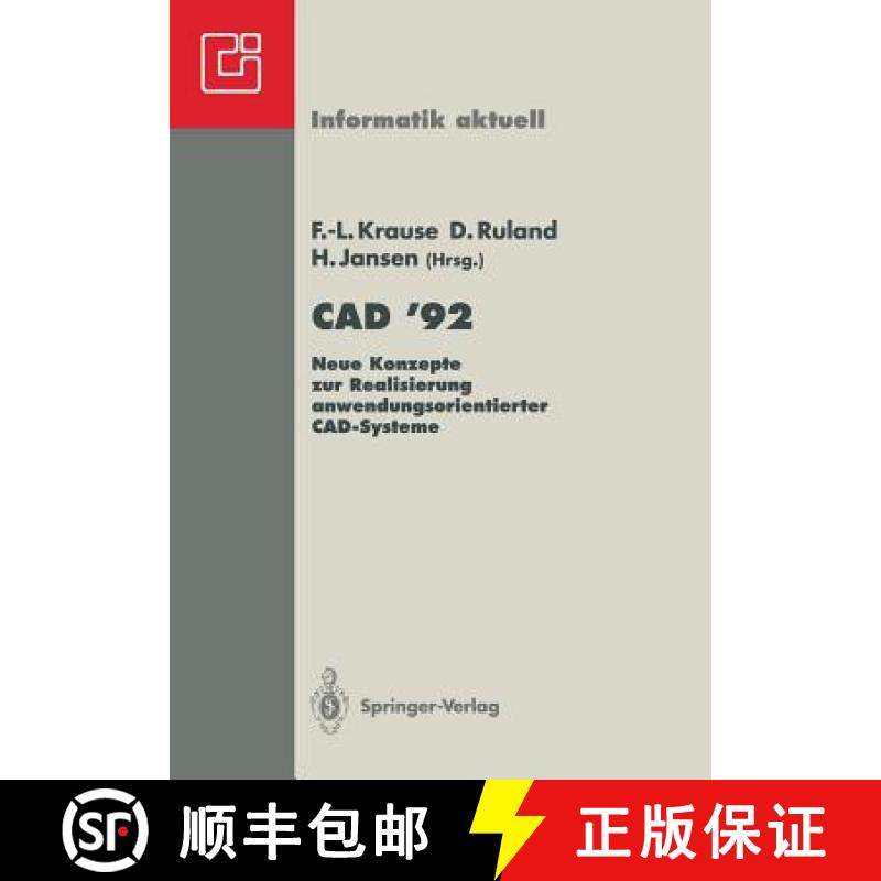 【3-4周达】CAD '92: Neue Konzepte Zur Realisierung Anwendungsorientierter Cad-Systeme [9783540554943]
