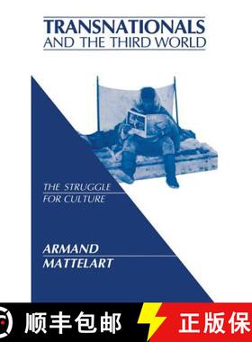 【3-4周达】Transnationals and the Third World: The Struggle for Culture [9780897890304]