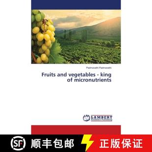 vegetables king 预订 9786139966578 and micronutrients Fruits
