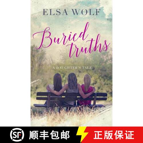 【3-4周达】Buried Truths: A Daughter's Tale [9781732777408]