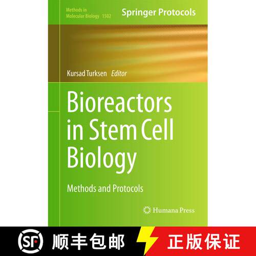 【3-4周达】精装 Bioreactors in Stem Cell Biology : Methods and Protocols [9781493964765]