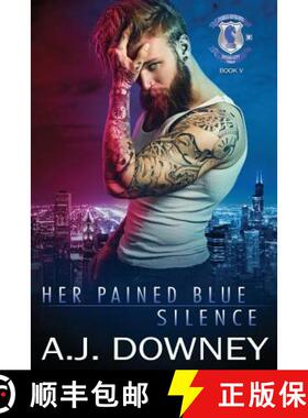 预订 Her Pained Blue Silence: Indigo Knights MC Book V [9781950222148]