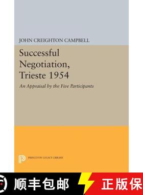 【3-4周达】Successful Negotiation, Trieste 1954: An Appraisal by the Five Participants [9780691617350]