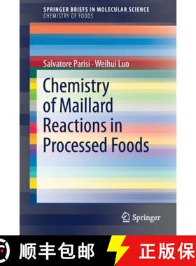 【3-4周达】Chemistry of Maillard Reactions in Processed Foods [9783319954615]