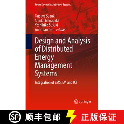 【3-4周达】精装 Design and Analysis of Distributed Energy Management Systems : Integration of EMS, EV... [9783030336714]