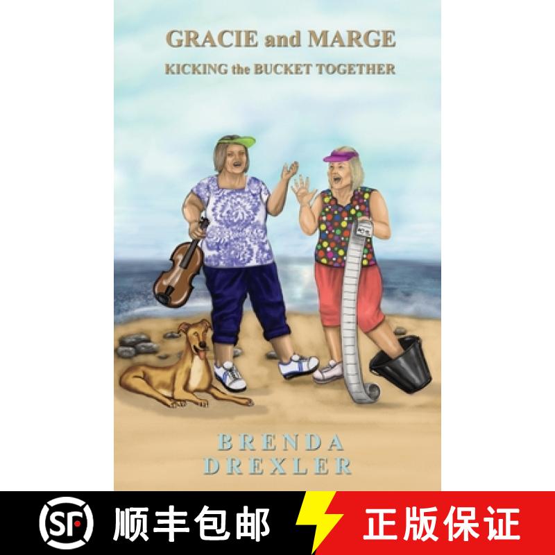 【3-4周达】Gracie and Marge Kicking the Bucket Together [9781737465720]